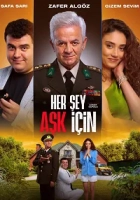 Her Şey Aşk İçin 2023 Poster