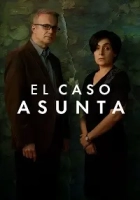 El caso Asunta 1. Sezon Poster