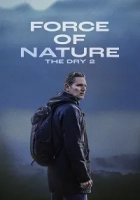 Force of Nature: The Dry 2 2024 Poster