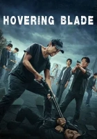 Hovering Blade 2024 Poster