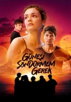 Güneşi Söndürmem Gerek 2024 Poster