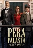 Pera Palas’ta Gece Yarısı 1. Sezon Poster