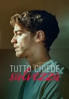 Tutto chiede salvezza 1. Sezon Poster