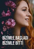 Bizimle Başladı Bizimle Bitti 2024 Poster