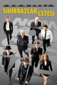 Sihirbazlar Çetesi - Now You See Me