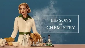 Lessons in Chemistry 1. Sezon 3. Bölüm Banner