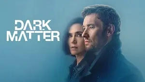 Dark Matter 1. Sezon 1. Bölüm Banner