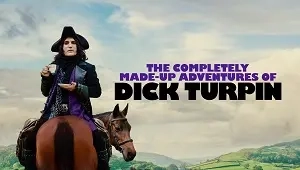 The Completely Made-Up Adventures of Dick Turpin 1. Sezon 5. Bölüm Banner