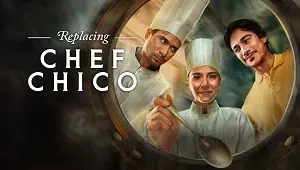 Replacing Chef Chico 1. Sezon 3. Bölüm Banner