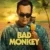 Bad Monkey Small Poster