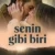 Senin Gibi Biri Small Poster